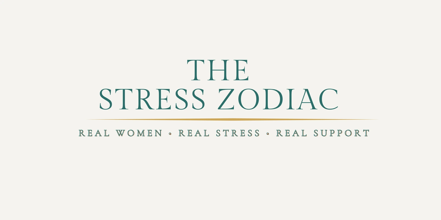 The Stress Zodiac — Real Women, Real Stress, Real Support